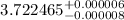 $3.722465^{\rm +0.000006}_{-0.000008}$