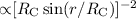 ${\propto}[R_{{\rm C}}\sin({r/R_{{\rm C}}})]^{-2}$