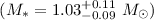 $(M_{*} = 1.03^{+0.11}_ {- 0.09}~M_{\odot})$