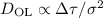 $D_{\rm OL} \propto \Delta \tau / \sigma^2$