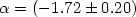 $\alpha = (-1.72\pm 0.20)$