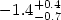 $-1.4^{+0.4}_{-0.7}$