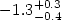 $-1.3^{+0.3}_{-0.4}$