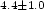 $^{4.4\pm 1.0}$