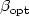 $\beta_{\rm opt}$