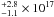 Mathematical equation: \hbox{$^{+2.8}_{-1.1} \times 10^{17}$}