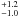 \hbox{$^{+1.2}_{-1.0}$}