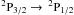 Mathematical equation: \hbox{$^2{\rm P}_{3/2}\rightarrow\,^2{\rm P}_{1/2}$}