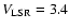 $V_{\rm LSR} = 3.4$