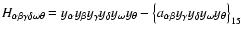 $H_{\alpha\beta\gamma\delta\omega\theta} = y_\alpha y_\beta y_\gamma y_\delta
y_...
...ta - \left\{ a_{\alpha\beta} y_\gamma y_\delta y_\omega
y_\theta \right\}_{15} $