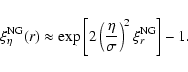 \begin{displaymath}%
\xi_\eta^{\rm NG}(r) \approx \exp \left[2\left(\frac{\eta}{\sigma}\right)^2\xi_r^{\rm NG}\right]-1.
\end{displaymath}