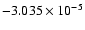 $-3.035 \times 10^{-5}$