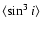 $\langle \sin^3i \rangle$