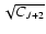 $\sqrt{C_{J+2}}$