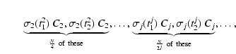 $\displaystyle \qquad \underbrace{\sigma_{2}(t^{2}_{1}) \ C_{2},\sigma_{2}(t^{2}...
...gma_{j}(t^{j}_{2}) \ C_{j}}_{\frac{N}{2^{j}} \ {\rm of} \ {\rm these}}, \ldots,$
