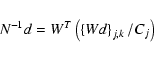 \begin{displaymath}%
N^{-1}d = W^{T}\left(\left\lbrace Wd \right\rbrace_{j,k}/C_{j} \right)
\end{displaymath}