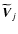 $\widetilde{{\vec{V}}}_{j}$
