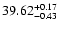 $\rm 39.62_{ -0.43}^{ + 0.17}$