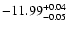 $\rm -11.99_{ -0.05}^{ + 0.04}$