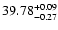 $\rm 39.78_{ -0.27}^{ + 0.09}$