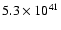 $5.3 \times 10^{41}$