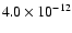 $4.0 \times 10^{-12}$