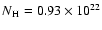 $N\rm {_H}=0.93\times 10^{22}$