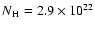 $N\rm {_H}=2.9\times10^{22}$