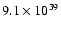 $9.1 \times 10^{39}$