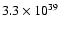 $3.3\times 10^{39}$