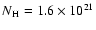 $N\rm {_H}=1.6\times 10^{21}$