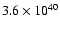 $3.6\times 10^{40}$
