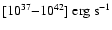 $\rm {[10^{37}{-}10^{42}]~\rm erg~s^{-1}}$