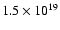 $1.5\times10^{19}$