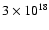 $3\times10^{18}$