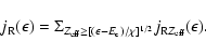 \begin{displaymath}j_{\rm R}(\epsilon) = \Sigma_{Z_{\rm eff}\ge [(\epsilon-E_{\rm c})/\chi]^{1/2}}
j_{{\rm R}Z_{\rm eff}}(\epsilon).
\end{displaymath}