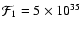 ${\cal
F}_1=5\times 10^{35}$