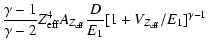 $\displaystyle \frac{\gamma-1}{\gamma-2}
Z_{\rm eff}^4
A_{Z_{\rm eff}}\frac{D}{E_1}[1+V_{Z_{\rm eff}}/E_1]^{\gamma-1}$