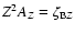 $Z^2A_Z=\zeta_{{\rm B}Z}$