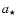 $a_{\star }$