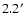 $2.2\hbox{$^\prime$ }$