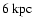 $6~\rm kpc$