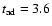 $t_{\rm ad}=3.6$
