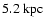 $5.2~\rm kpc$