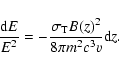 \begin{displaymath}%
\frac{{\rm d}E}{E^2}=-\frac{\sigma_{\rm T}B(z)^2}{8\pi m^2c^3 v}{\rm d}z.
\end{displaymath}