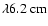 $\lambda 6.2~{\rm cm}$