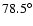 $78.5^\circ$