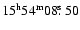 $\rm 15^h54^m08\hbox{$.\!\!^{\rm s}$ }50$