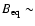 $B_{\rm eq}\sim$