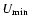 $U_{\rm min}$